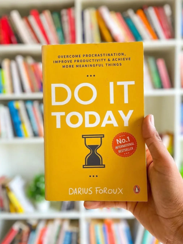 Do It Today Book by Darius Foroux | Stop Procrastinating & Start Achieving
