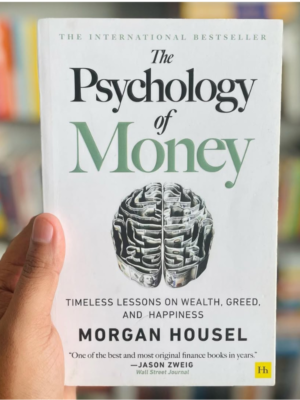 The Psychology of Money Book by Morgan Housel | Timeless Lessons on Wealth & Behavior